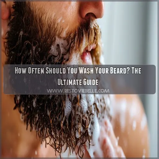 how often should you wash your beard