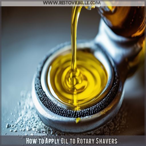 How to Apply Oil to Rotary Shavers