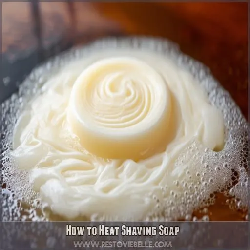 How to Heat Shaving Soap