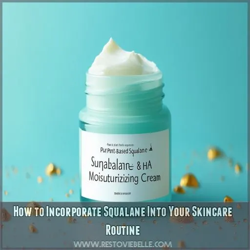 How to Incorporate Squalane Into Your Skincare Routine