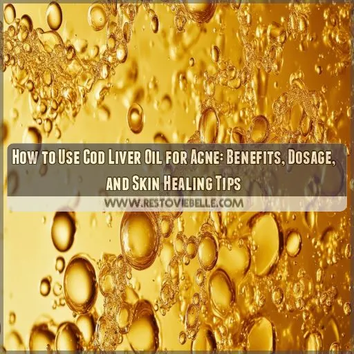 how to use cod liver oil for acne