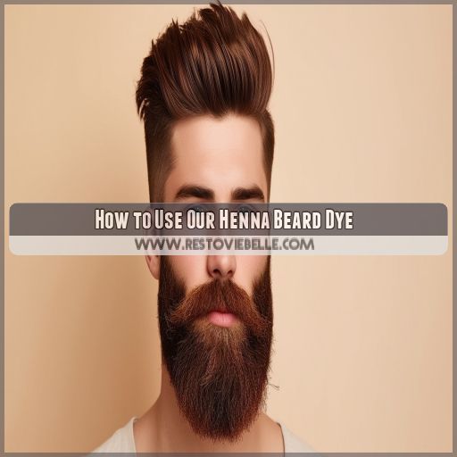 How to Use Our Henna Beard Dye