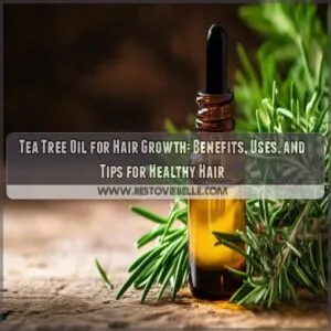 how to use tea tree oil for hair growth