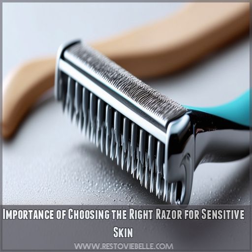 Importance of Choosing the Right Razor for Sensitive Skin