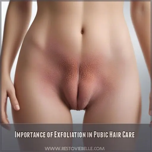 Importance of Exfoliation in Pubic Hair Care