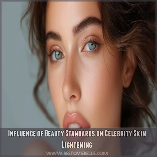 Influence of Beauty Standards on Celebrity Skin Lightening