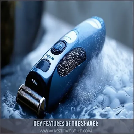 Key Features of the Shaver