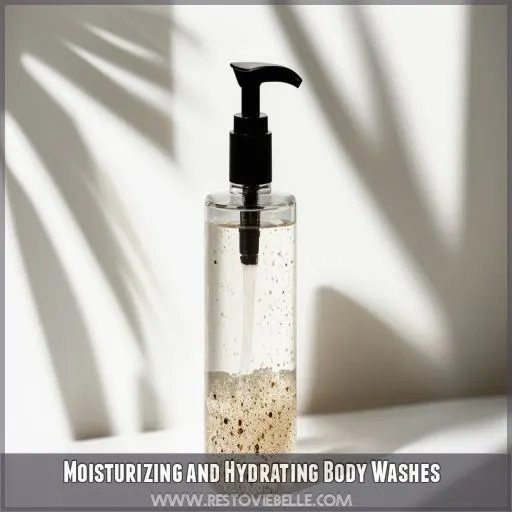 Moisturizing and Hydrating Body Washes