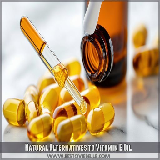 Natural Alternatives to Vitamin E Oil