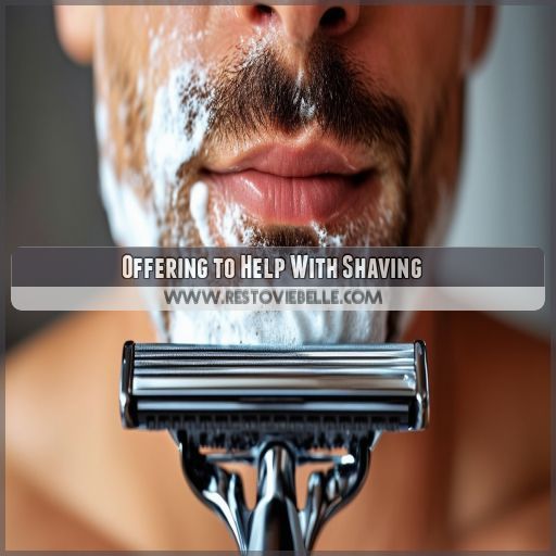 Offering to Help With Shaving