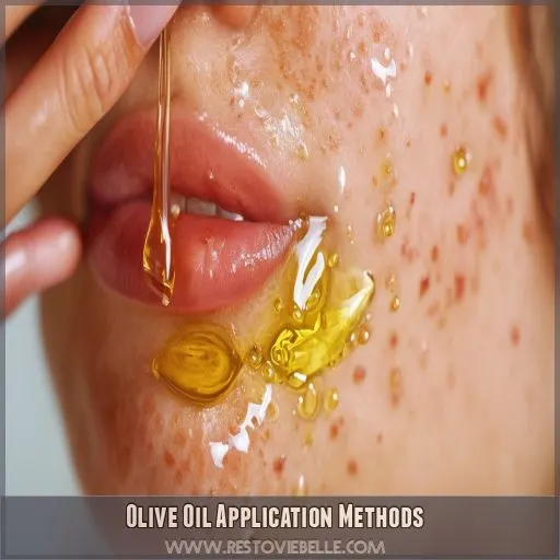 Olive Oil Application Methods