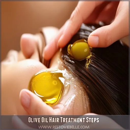 Olive Oil Hair Treatment Steps