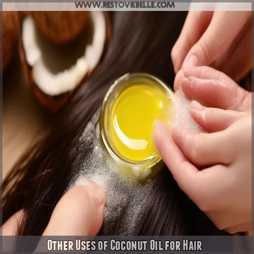 Other Uses of Coconut Oil for Hair