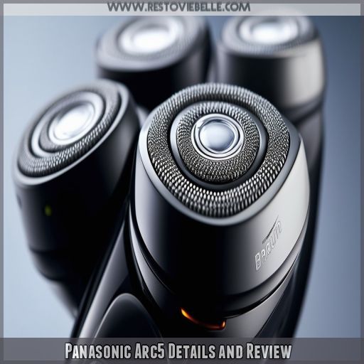 Panasonic Arc5 Details and Review