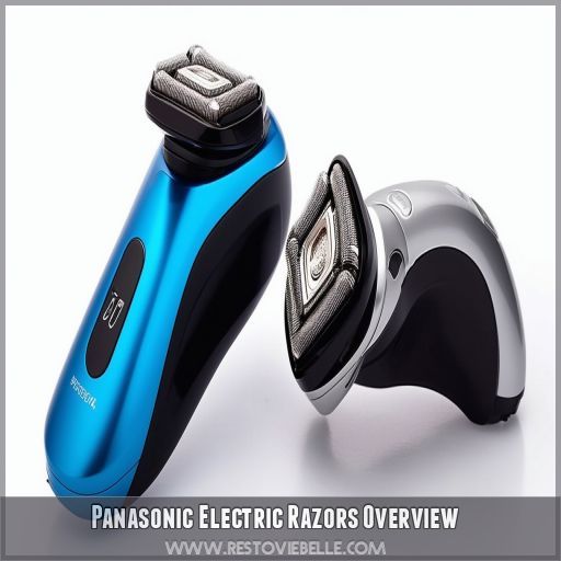 Panasonic Electric Razors Overview