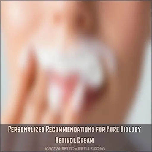 Personalized Recommendations for Pure Biology Retinol Cream