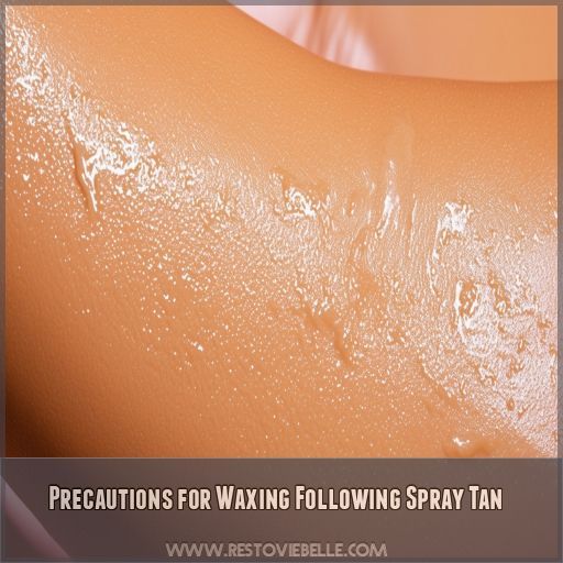 Precautions for Waxing Following Spray Tan