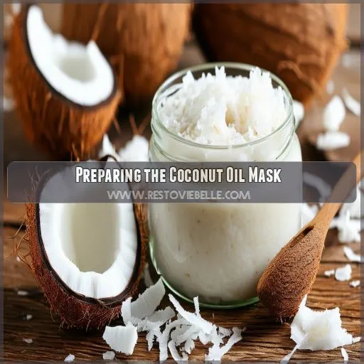 Preparing the Coconut Oil Mask