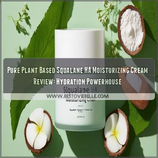 pure plant based squalane ha moisturizing cream review