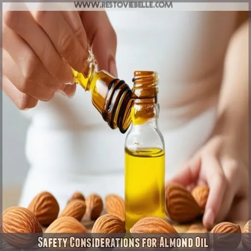 Safety Considerations for Almond Oil