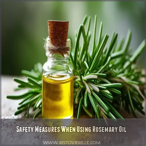 Safety Measures When Using Rosemary Oil