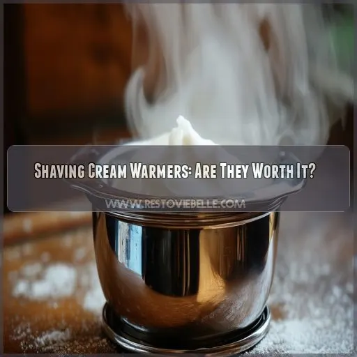 Shaving Cream Warmers: Are They Worth It