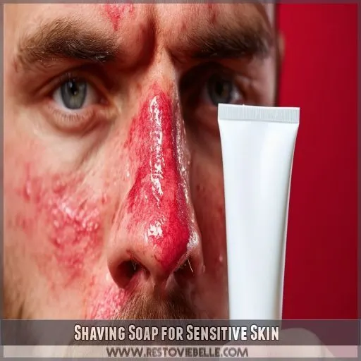 Shaving Soap for Sensitive Skin