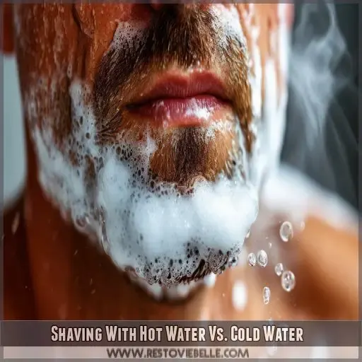 Shaving With Hot Water Vs. Cold Water