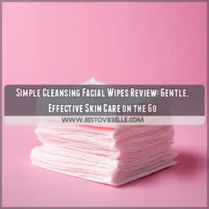 simple cleansing facial wipes review