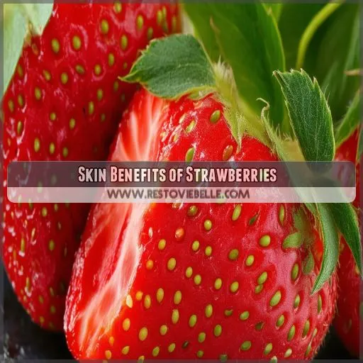 Skin Benefits of Strawberries