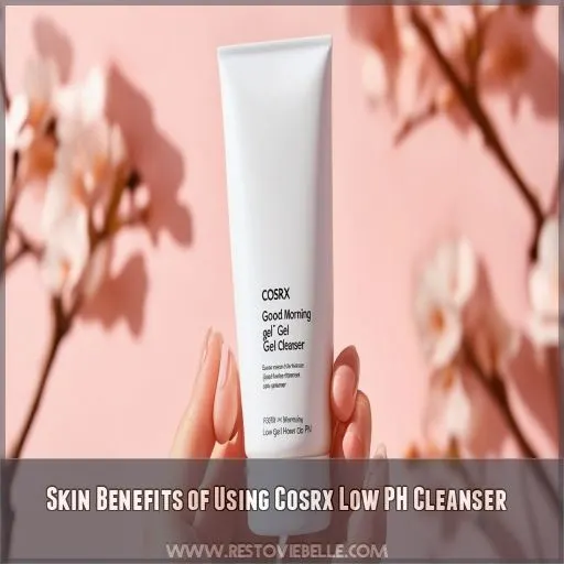 Skin Benefits of Using Cosrx Low PH Cleanser