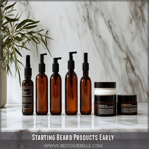 Starting Beard Products Early