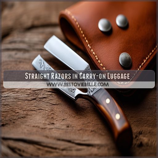 Straight Razors in Carry-on Luggage