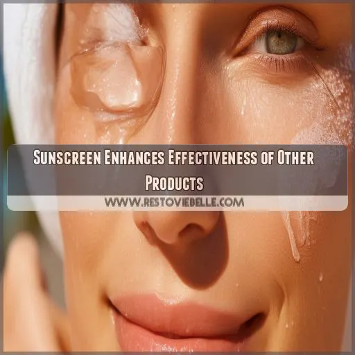 Sunscreen Enhances Effectiveness of Other Products