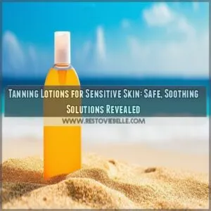 tanning lotions for sensitive skin