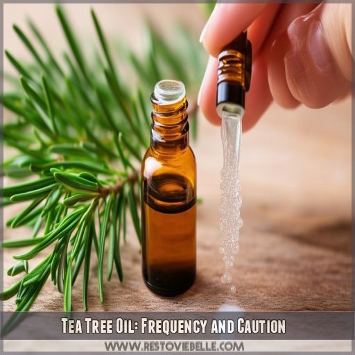 Tea Tree Oil: Frequency and Caution