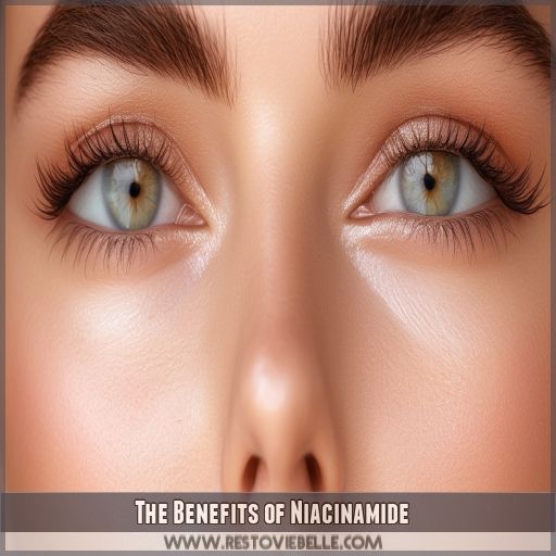 The Benefits of Niacinamide