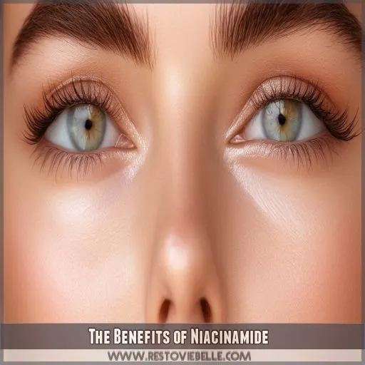 The Benefits of Niacinamide