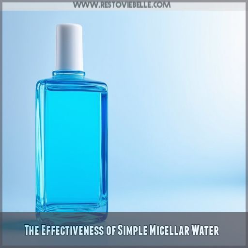 The Effectiveness of Simple Micellar Water