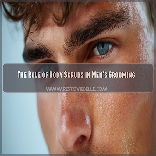 The Role of Body Scrubs in Men