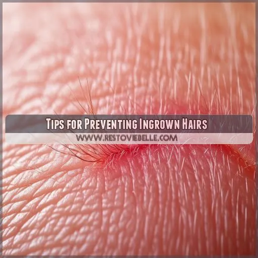 Tips for Preventing Ingrown Hairs