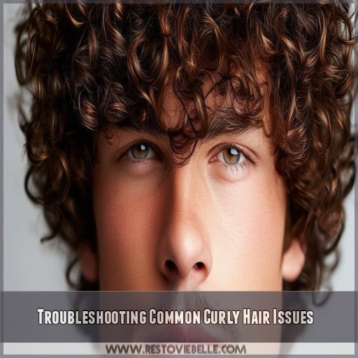 Troubleshooting Common Curly Hair Issues