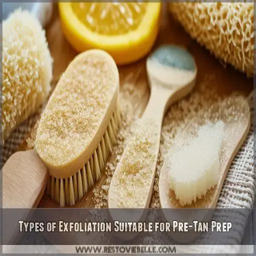 Types of Exfoliation Suitable for Pre-Tan Prep