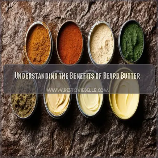 Understanding the Benefits of Beard Butter