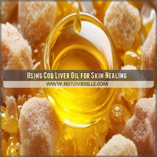 Using Cod Liver Oil for Skin Healing