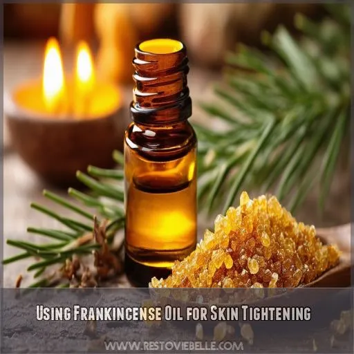 Using Frankincense Oil for Skin Tightening