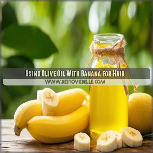 Using Olive Oil With Banana for Hair