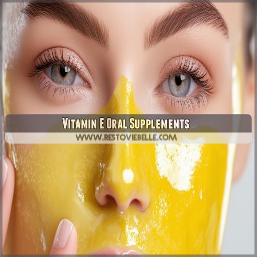 Vitamin E Oral Supplements