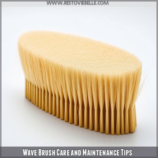 Wave Brush Care and Maintenance Tips