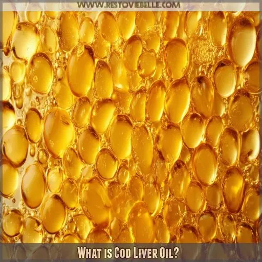 What is Cod Liver Oil